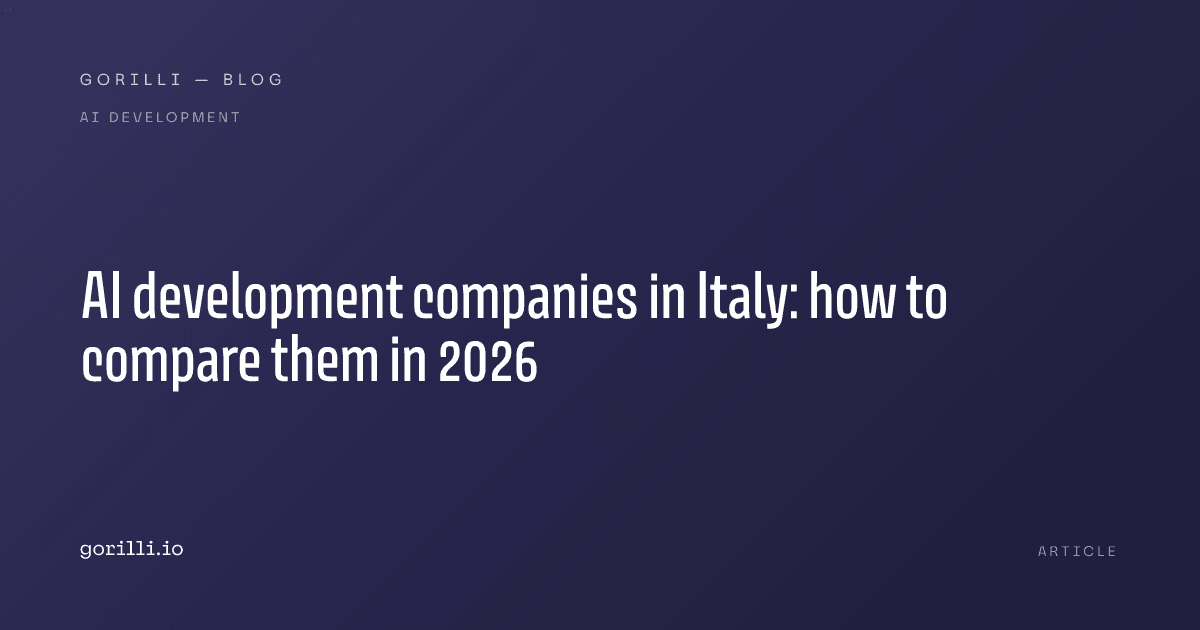 AI development companies in Italy: how to compare them in 2026