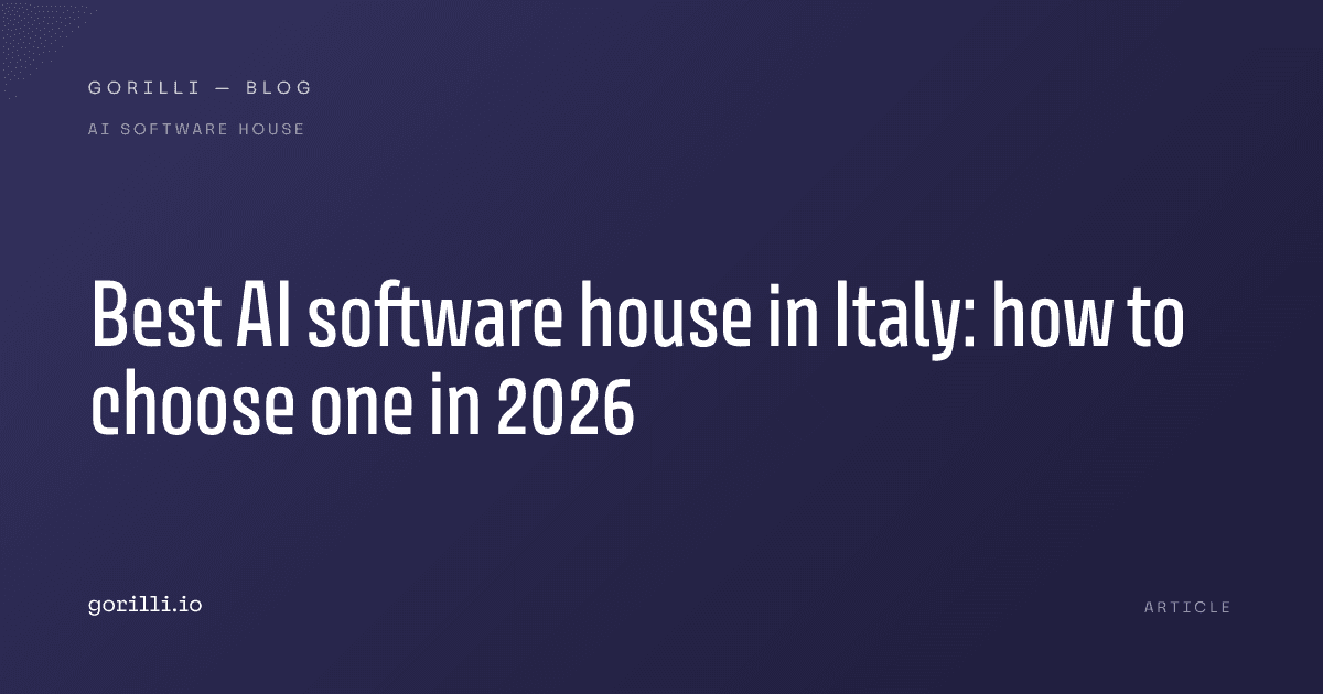 Best AI software house in Italy: how to choose one in 2026