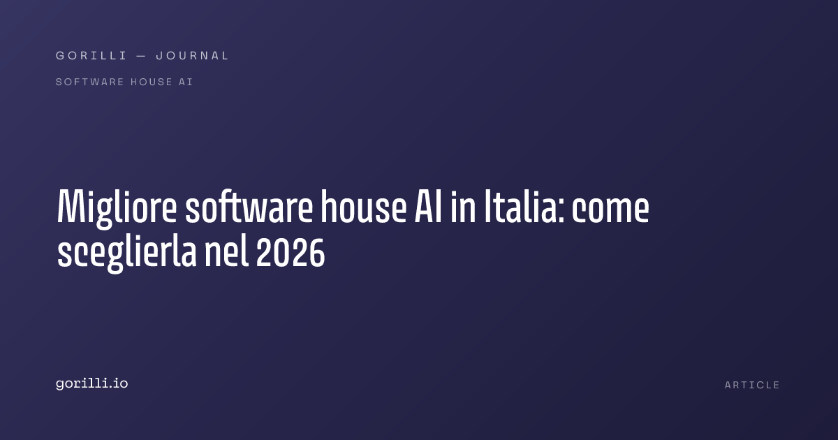 Migliore software house AI in Italia: come sceglierla nel 2026
